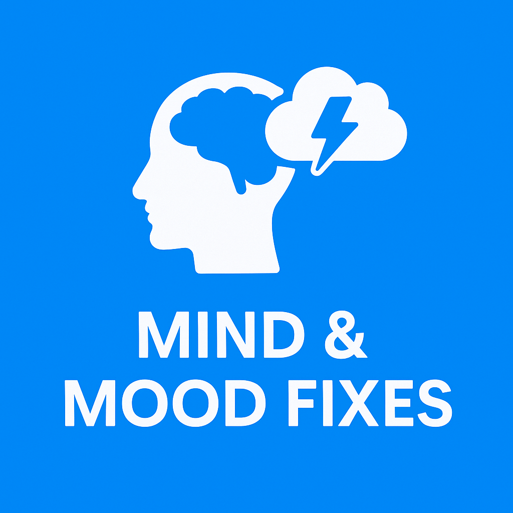 Mind & Mood Fixes