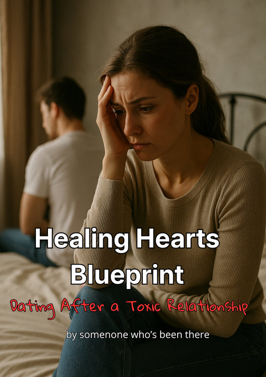 Woman sitting on a bed with a man in the background, text overlay 'Healing Hearts Blueprint: Dating After a Toxic Relationship'.